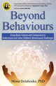 Book cover of: Beyond Behaviours. By: Mona Delahooke