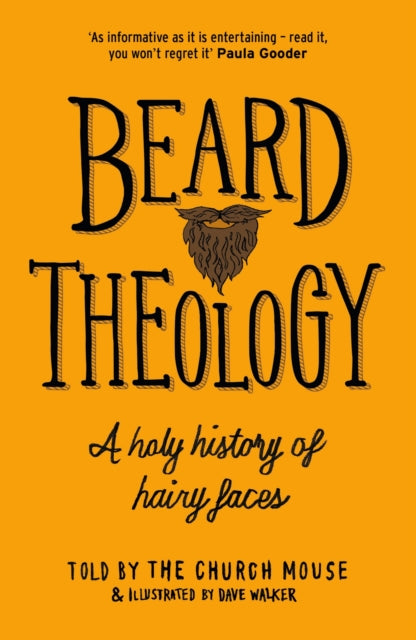 Book cover of: Beard Theology. By: The Church Mouse
