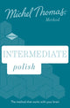 Book cover of: Intermediate Polish New Edition (Learn Polish with the Michel Thomas Method)