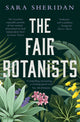 Fair Botanists, The bewitching and fascinating Waterstones Scottish Book of the Year pick full of scandal and intrigue 9781529336221 Sara Sheridan