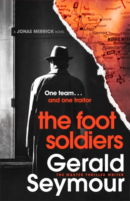 Foot Soldiers, A Sunday Times Thriller of the Month 9781529340419 Gerald Seymour