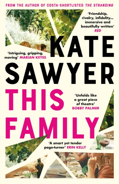 This Family, A sweeping novel of families and secrets from the Costa-shortlisted author of The Stranding 9781529340754 Kate Sawyer