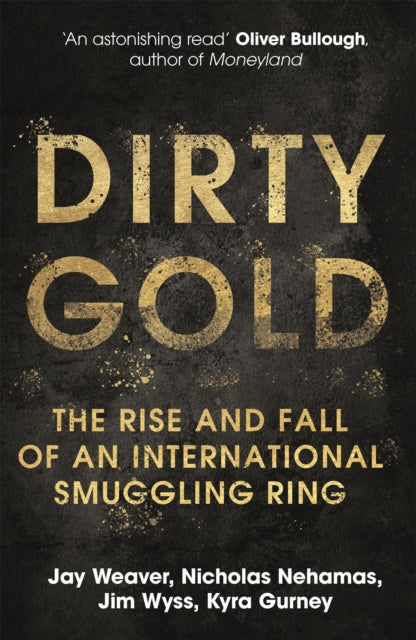 Book cover of: Dirty Gold. By: Jay Weaver
