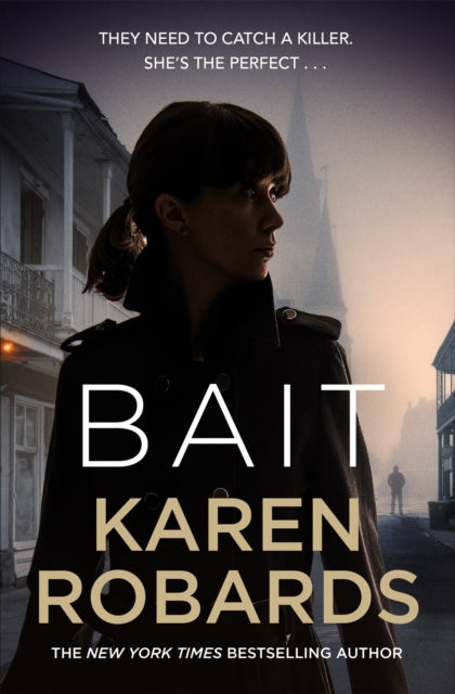 Book cover of: Bait. By: Karen Robards