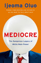 Book cover of: Mediocre