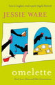 Book cover of: Omelette. By: Jessie Ware