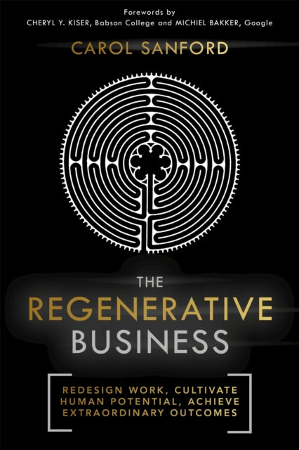 Book cover of: Regenerative Business. By: Carol Sanford