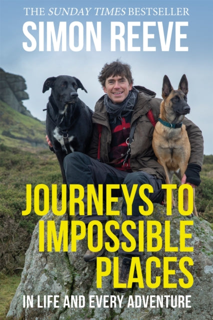 Book cover of: Journeys to Impossible Places. By: Simon Reeve