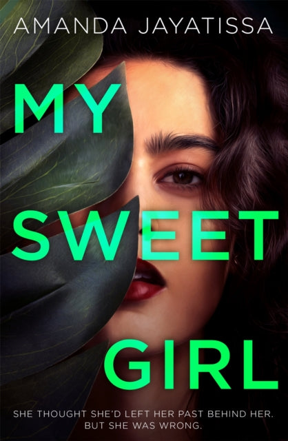 Book cover of: My Sweet Girl. By: Amanda Jayatissa