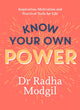 Book cover of: Know Your Own Power. By: Radha Modgil