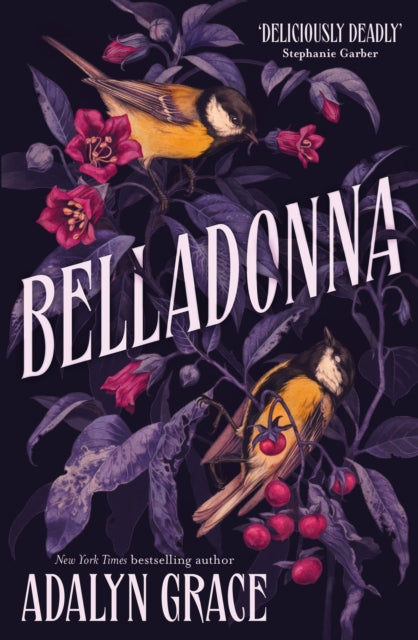 Belladonna, The addictive and mysterious gothic fantasy romance not to be missed 9781529367263 Adalyn Grace