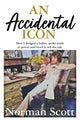 Book cover of: Accidental Icon. By: Norman Scott