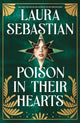 Poison In Their Hearts, the breathtaking conclusion to the Castles in their Bones trilogy 9781529373899 Laura Sebastian