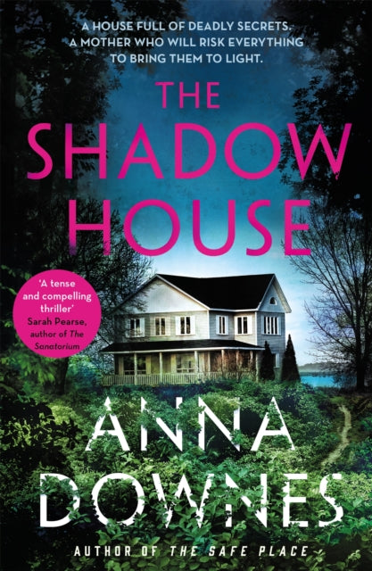 Book cover of: Shadow House. By: Anna Downes