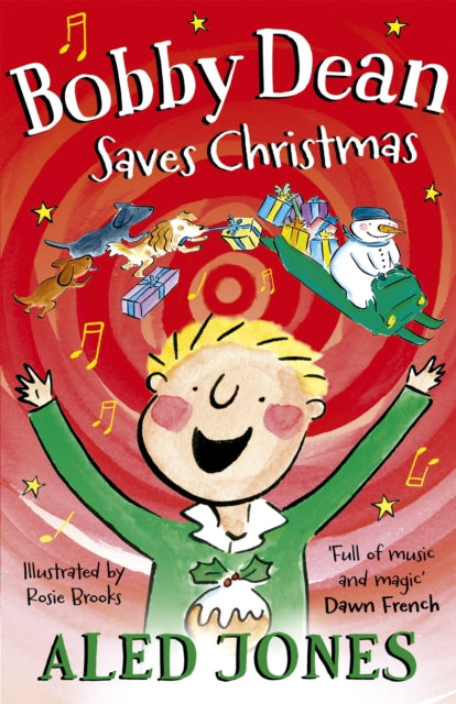 Book cover of: Bobby Dean Saves Christmas. By: Aled Jones