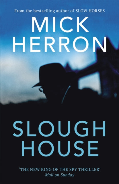 Book cover of: Slough House. By: Mick Herron
