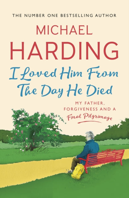 Book cover of: I Loved Him From The Day He Died