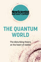 Book cover of: The Quantum World. By: New Scientist