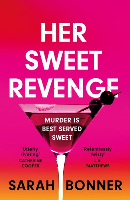 Book cover of: Her Sweet Revenge. By: Sarah Bonner