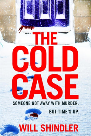 Cold Case, A totally gripping crime thriller with a killer twist you won't see coming