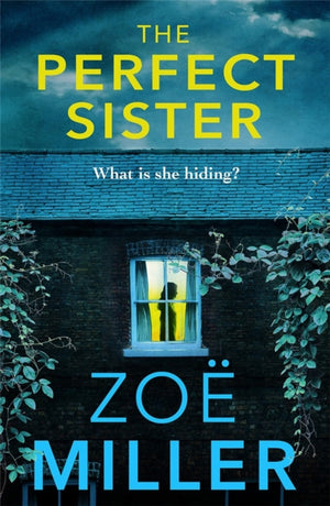 Perfect Sister, A compelling page-turner that you won't be able to put down