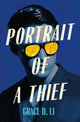 Book cover of: Portrait of a Thief. By: Grace D. Li