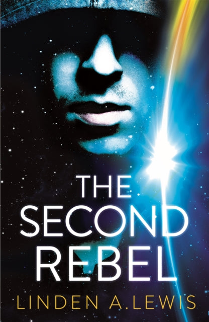 Book cover of: Second Rebel. By: Linden Lewis