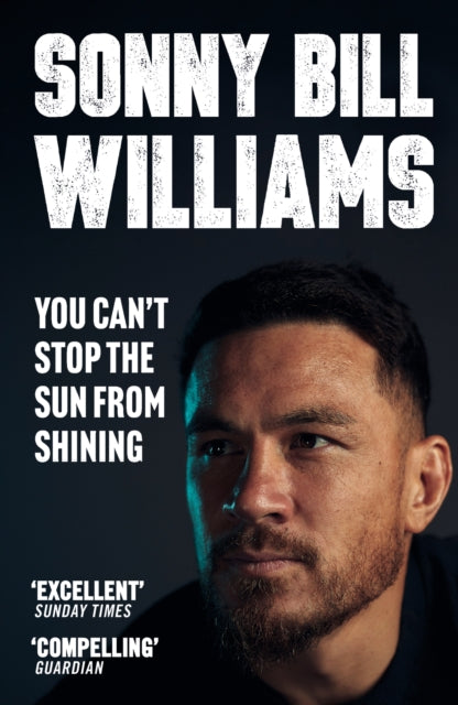Book cover of: You Can't Stop The Sun From Shining. By: Sonny Bill Williams