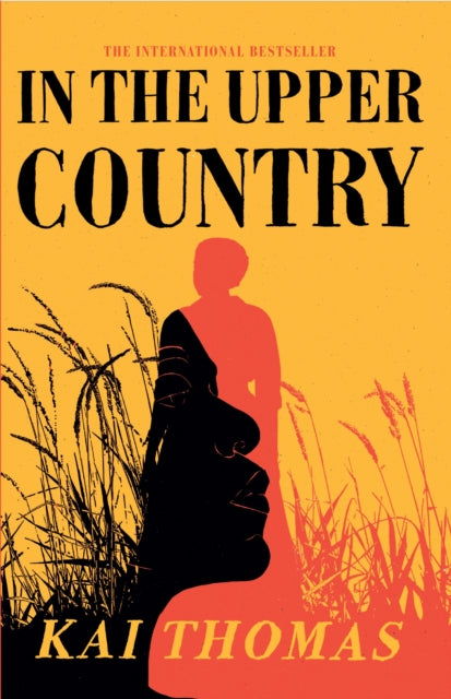 Book cover of: In the Upper Country. By: Kai Thomas