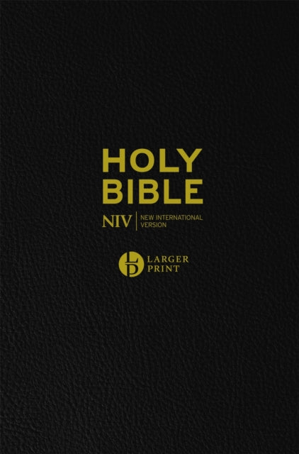 Book cover of: NIV Larger Print Black Leather Bible. By: New International Version