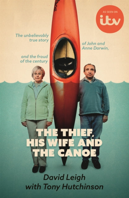 Book cover of: Thief, His Wife and The Canoe. By: David Leigh