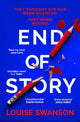Book cover of: End of Story. By: Louise Swanson