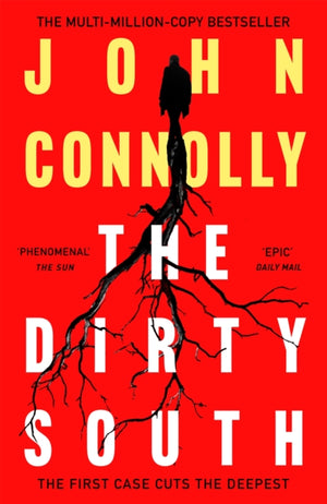 Dirty South, Private Investigator Charlie Parker hunts evil in the eighteenth book in the globally bestselling series