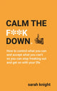 Book cover of: Calm the F**k Down