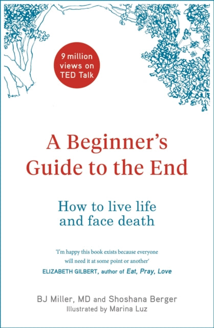 Book cover of: Beginner's Guide to the End. By: Miller, B. J.