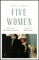 Book cover of: Five Women (riverrun editions). By: Robert Musil
