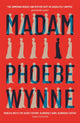 Book cover of: Madam. By: Phoebe Wynne