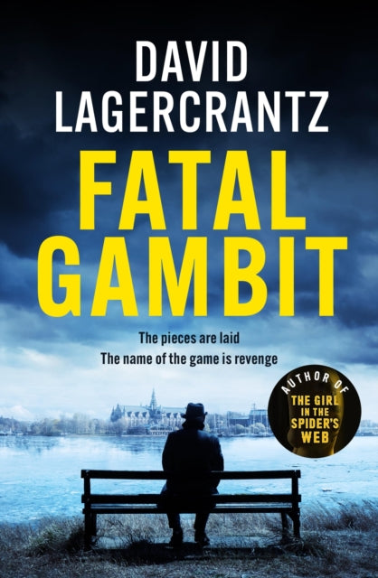Book cover of: Fatal Gambit. By: David Lagercrantz