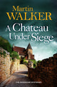 Book cover of: Chateau Under Siege. By: Martin Walker