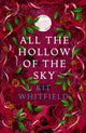 Book cover of: All the Hollow of the Sky. By: Kit Whitfield