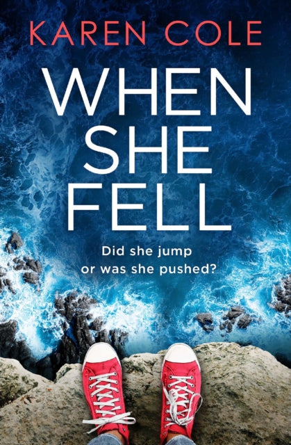 Book cover of: When She Fell. By: Karen Cole