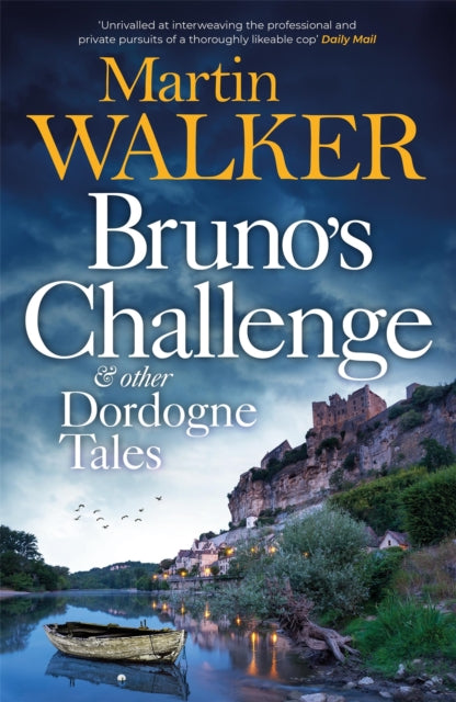 Book cover of: Bruno's Challenge & Other Dordogne Tales. By: Martin Walker