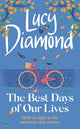 Book cover of: Best Days of Our Lives. By: Sue Mongredien
