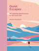 Book cover of: Quiet Escapes. By: Emma Thomson