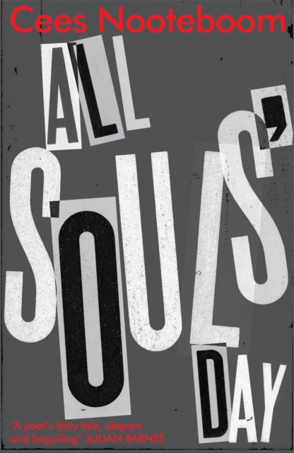 Book cover of: All Souls' Day. By: Cees Nooteboom