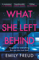 Book cover of: What She Left Behind. By: Emily Freud