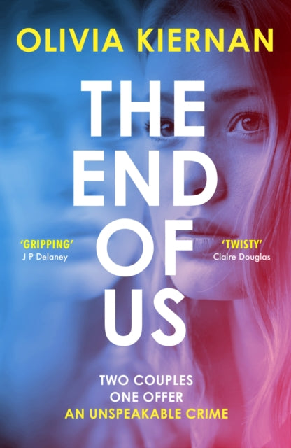 Book cover of: End of Us. By: Olivia Kiernan