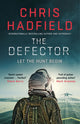 Book cover of: Defector. By: Chris Hadfield