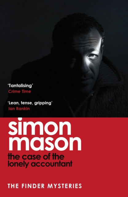Case of the Lonely Accountant, the second installment of the sharply-plotted and tense Finder Mysteries 9781529426038 Simon Mason