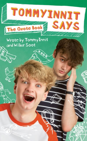 TommyInnit Says...The Quote Book, THE SUNDAY TIMES BESTSELLER